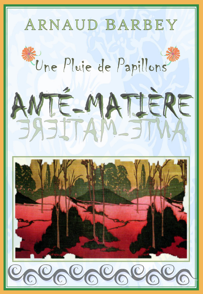 Livre ou ebook Anté-Matière poésie philosophie d'Arnaud Barbey